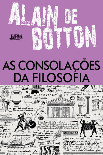 As consolações da filosofia, livro de Alain De Botton