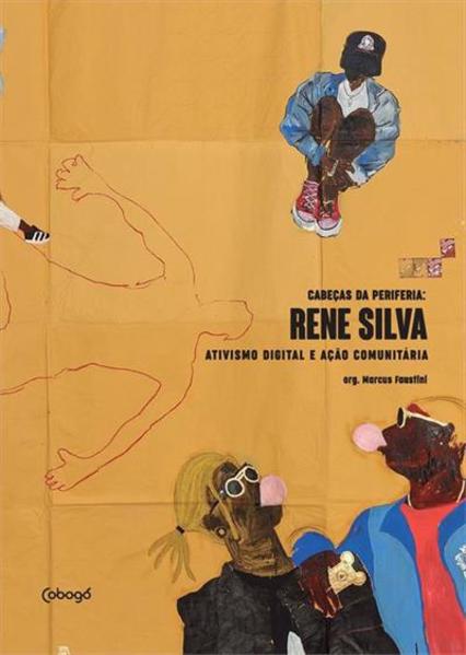 Rene Silva - Ativismo digital e ação comunitária, livro de 