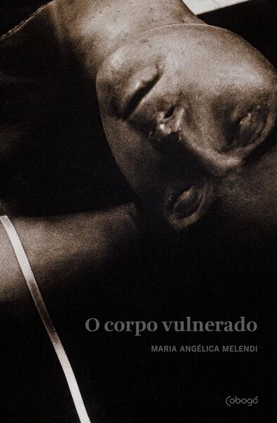 O corpo vulnerado, livro de Maria Angélica Melendi