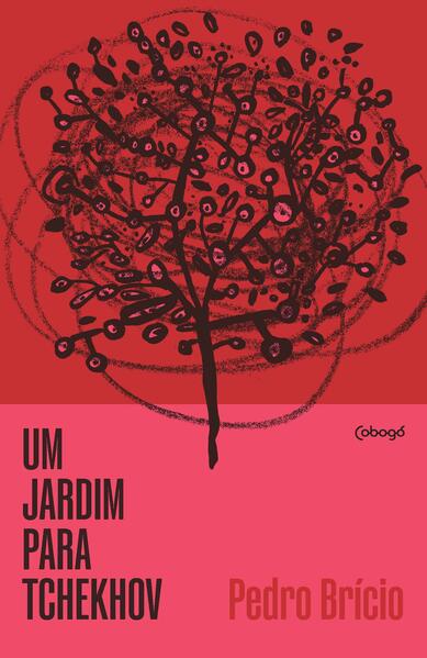 Um jardim para Tchekhov, livro de Pedro Brício
