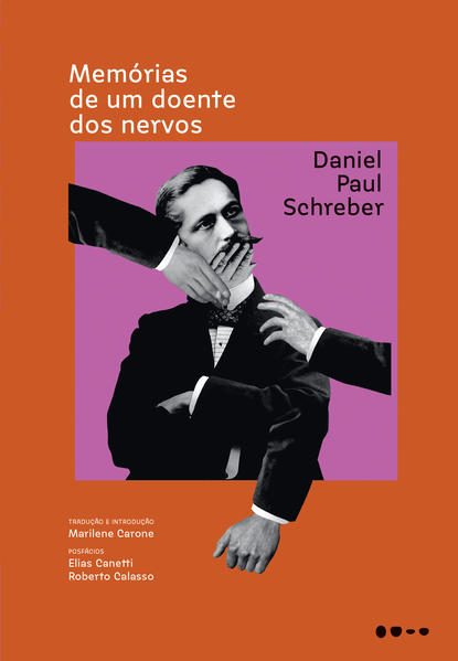 Memórias de um doente dos nervos, livro de Daniel Paul Schreber