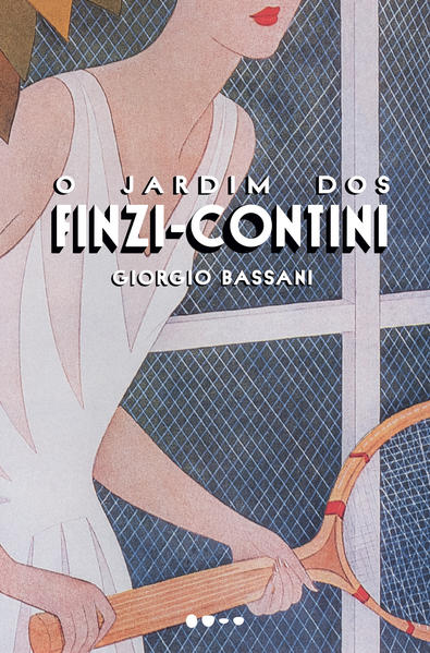 O jardim dos Finzi-Contini, livro de Giorgio Bassani
