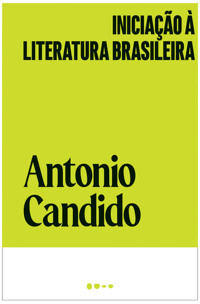 Iniciação à literatura brasileira, livro de Antonio Candido