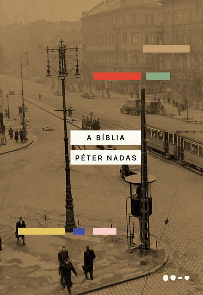 A Bíblia, livro de Péter Nádas