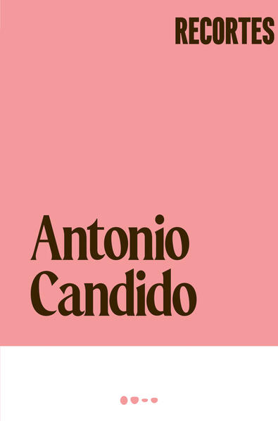 Recortes, livro de Antonio Candido