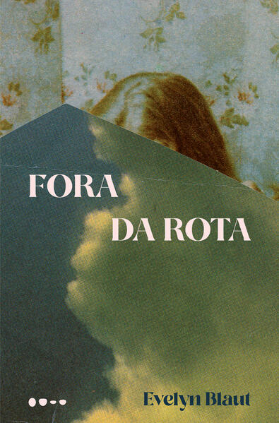 Fora da rota, livro de Evelyn Blaut