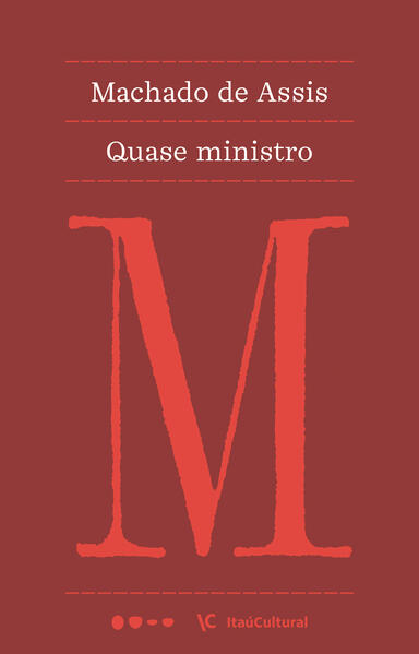 Quase ministro, livro de Machado de Assis