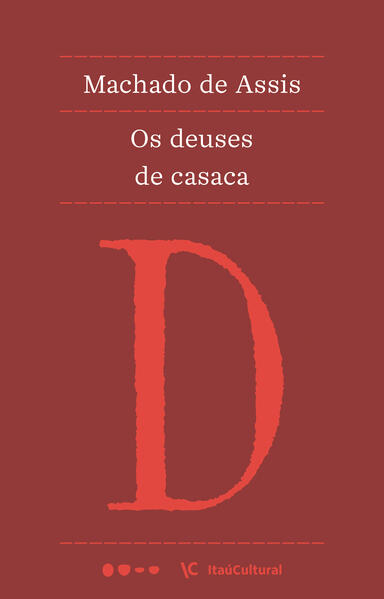 Os deuses de casaca, livro de Machado de Assis