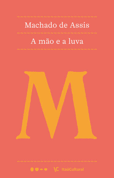 A mão e a luva, livro de Machado de Assis