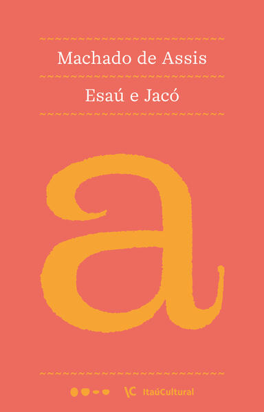 Esaú e Jacó, livro de Machado de Assis