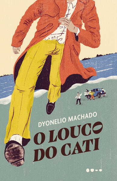 O Louco do Cati, livro de Dyonelio Machado