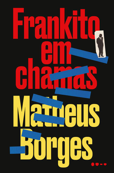 Frankito em chamas, livro de Matheus Borges