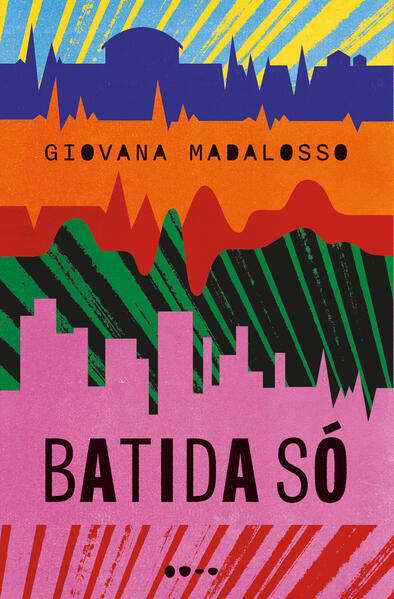 Batida só, livro de Giovana Madalosso