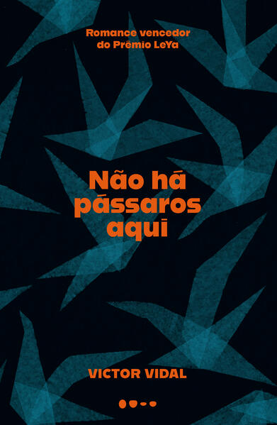Não há pássaros aqui, livro de Victor Vidal