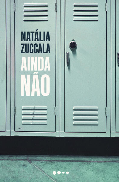 Ainda não, livro de Natália Zuccala