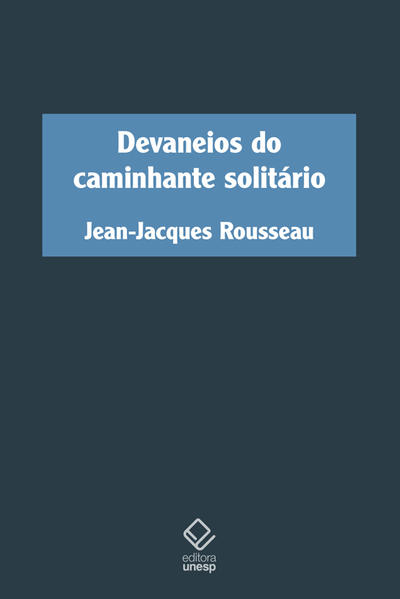 Devaneios do caminhante solitário, livro de Jean-Jacques Rousseau