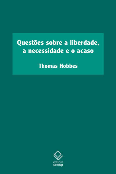Questões sobre a liberdade, a necessidade e o acaso, livro de Thomas Hobbes