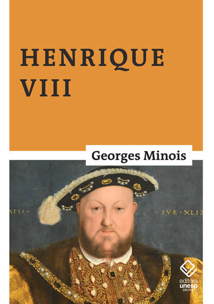 Henrique VIII, livro de Georges Minois