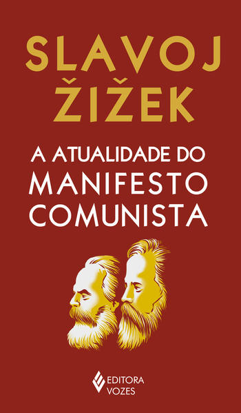 A atualidade do manifesto comunista, livro de Slavoj Zizek