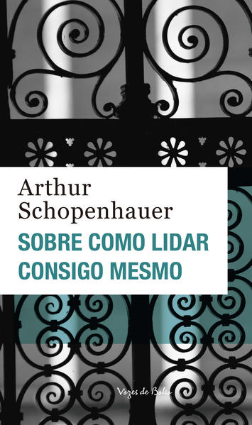 Sobre como lidar consigo mesmo, livro de Arthur Schopenhauer