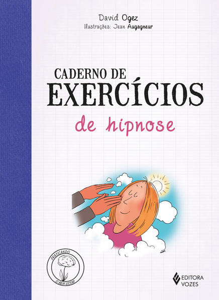 Caderno de exercícios de hipnose, livro de David Ogez