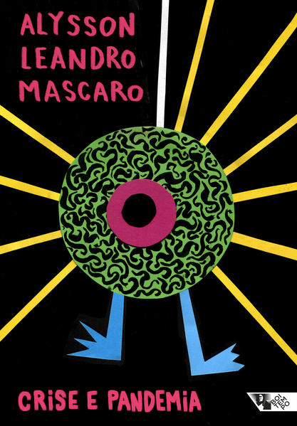 Crise e pandemia, livro de Alysson Leandro Mascaro