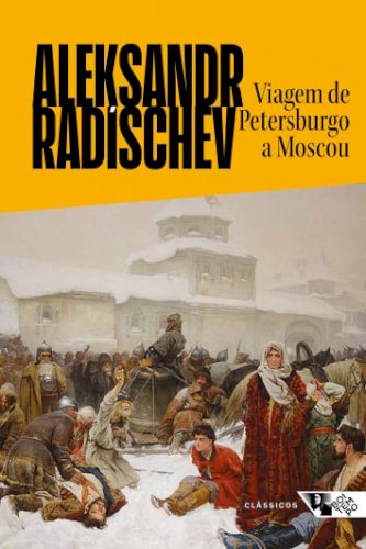 Viagem de Petersburgo a Moscou, livro de Aleksandr Radíschev