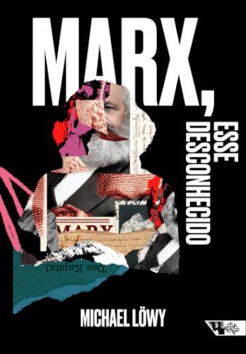 Marx, esse desconhecido, livro de Michael Löwy