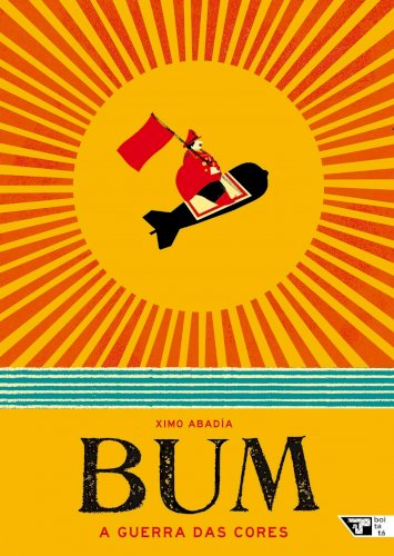 Bum: a guerra das cores, livro de Ximo Abadía