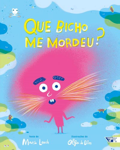 Que bicho me mordeu?, livro de María Leach, Olga de Dios