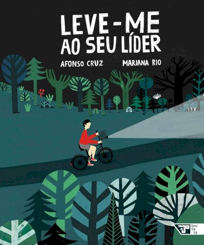 Leve-me ao seu líder, livro de Afonso Cruz, Mariana Rio
