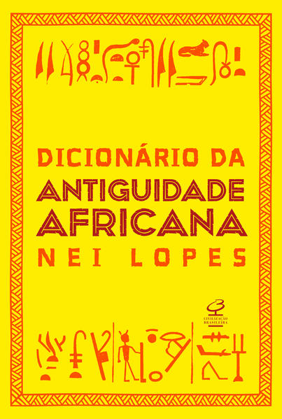 Dicionário da Antiguidade africana, livro de Nei Lopes