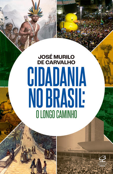 Cidadania no Brasil: O longo caminho, livro de José Murilo de Carvalho