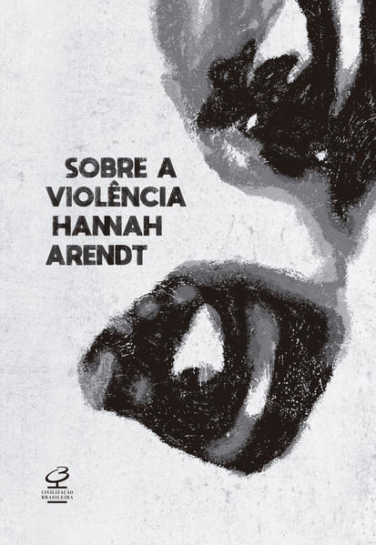 Sobre a violência, livro de Hannah Arendt