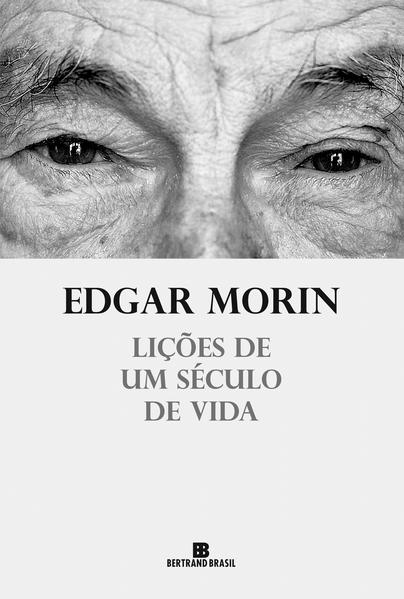 Lições de um século de vida, livro de Edgar Morin