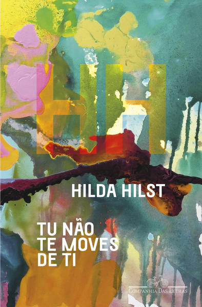 Tu não te moves de ti, livro de Hilda Hilst