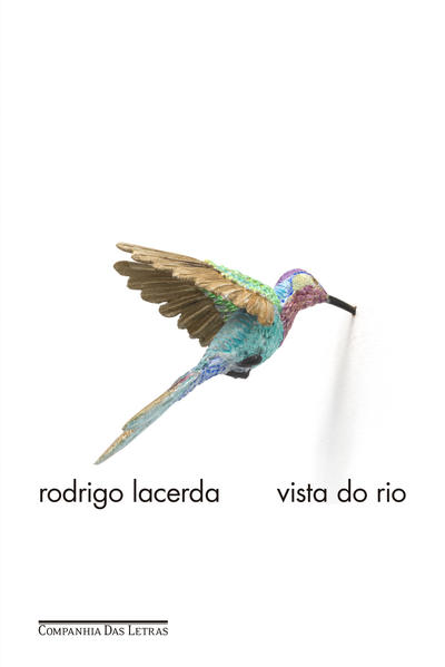 Vista do Rio, livro de Rodrigo Lacerda