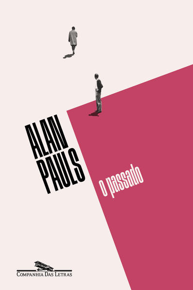 O passado, livro de Alan Pauls
