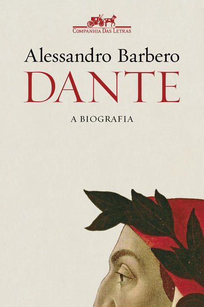Dante. A biografia, livro de Alessandro Barbero