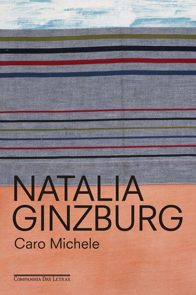 Caro Michele, livro de Natalia Ginzburg