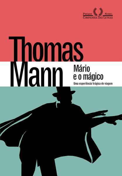 Mário e o mágico. Uma experiência trágica de viagem, livro de Thomas Mann
