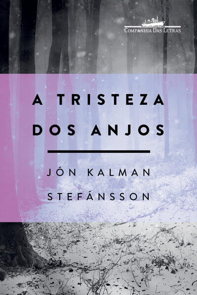 A tristeza dos anjos, livro de Jón Kalman Stefánsson