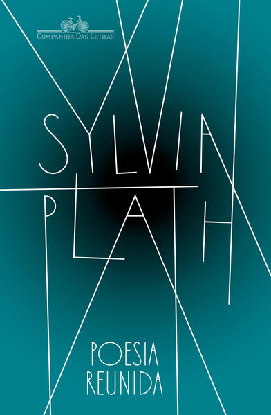 Poesia reunida. Edição bilíngue, livro de Sylvia Plath