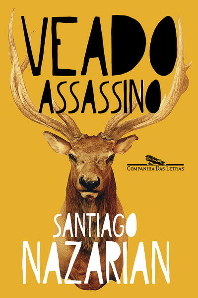 Veado assassino, livro de Santiago Nazarian