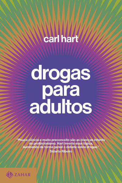 Drogas para adultos, livro de Carl Hart
