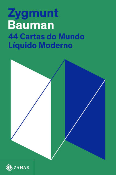 44 cartas do mundo líquido moderno (Nova edição), livro de Zygmunt Bauman
