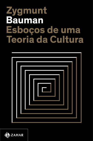Esboços de uma teoria da cultura, livro de Zygmunt Bauman