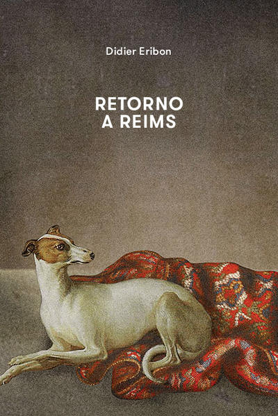 RETORNO A REIMS, livro de DIDIER ERIBON