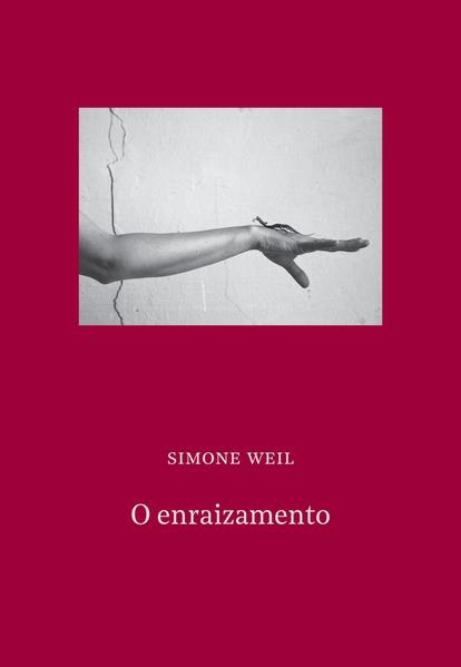 O Enraizamento, livro de Simone Weil