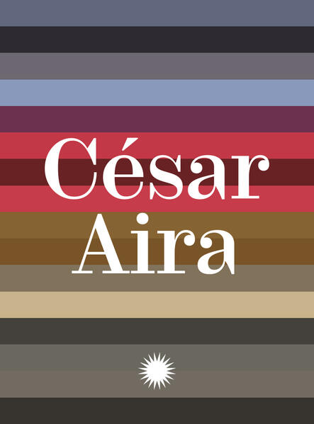 Coleção César Aira, livro de César Aira
